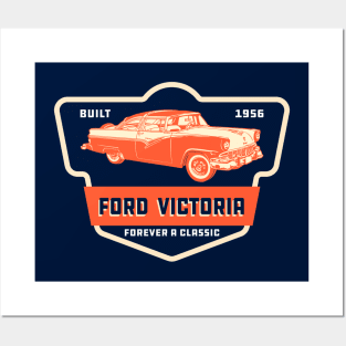 Ford Victoria - Forever a Classic Posters and Art